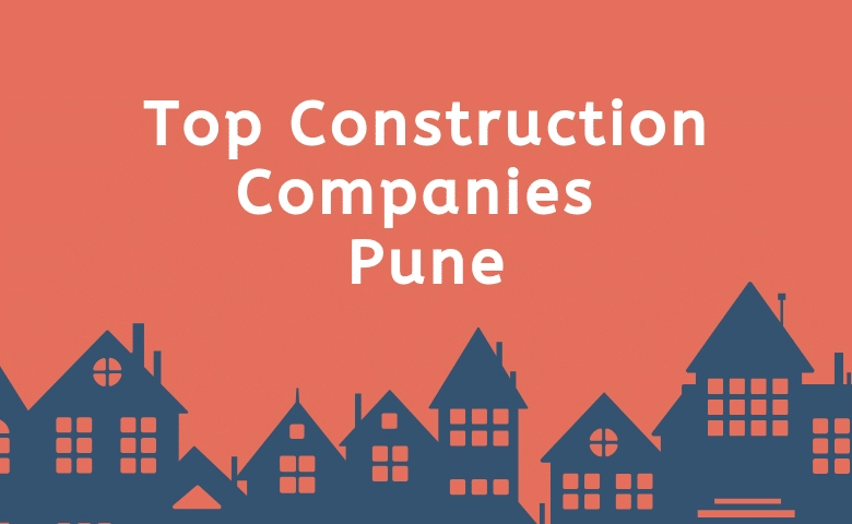 best construction companies in Pune