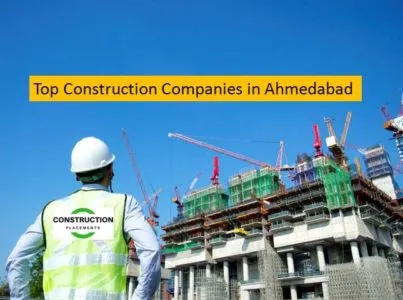 top construction companies in ahmedabad, best construction companies in ahmedabad, list of construction companies in ahmedabad, list of best construction companies in ahmedabad, top 10 construction companies in ahmedabad, top 20 construction companies in ahmedabad, top 30 construction companies in ahmedabad, top 40 construction companies in ahmedabad, top 50 construction companies in ahmedabad, top 100 construction companies in ahmedabad