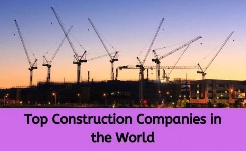 Best construction companies in the world
