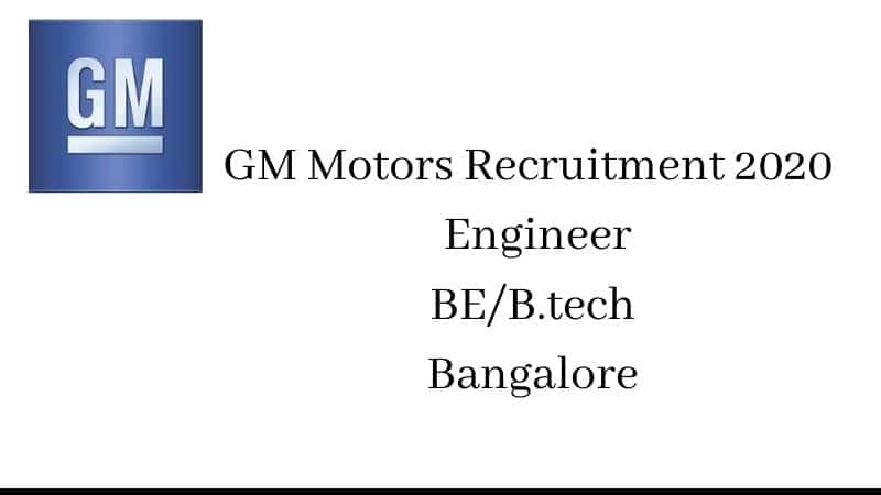 GM Motors jobs Recruitment 2020 Engineer