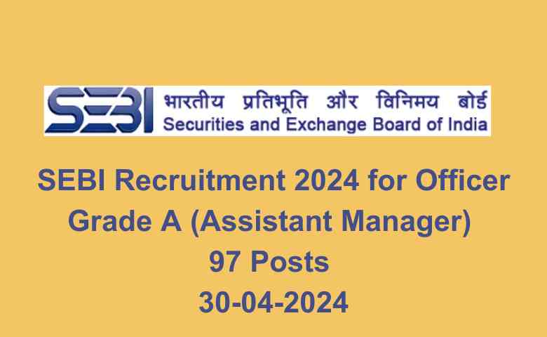SEBI Recruitment 2024