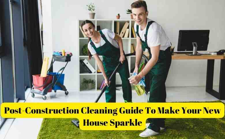 Post Construction Cleaning checklist