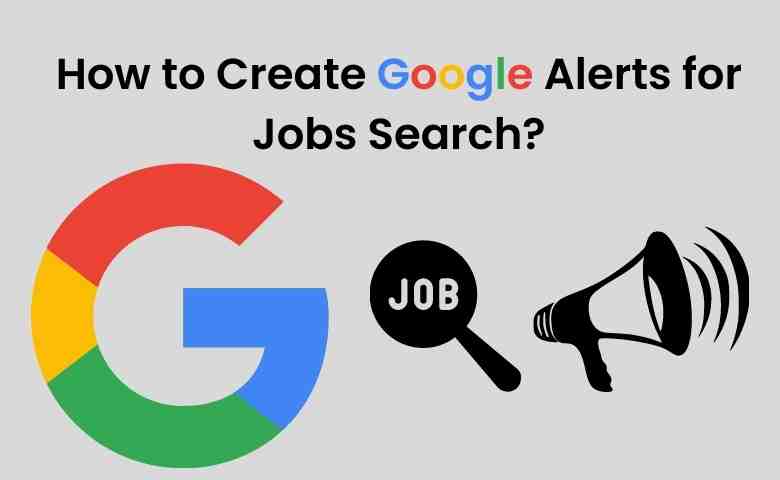 google alerts for jobs search
