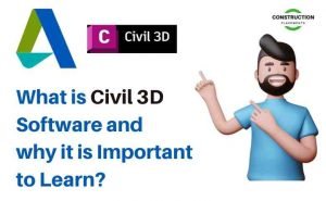 What is civil 3d software and why it is important to learn