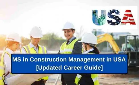 MS in Construction Management in USA [2025 Updated Career Guide]