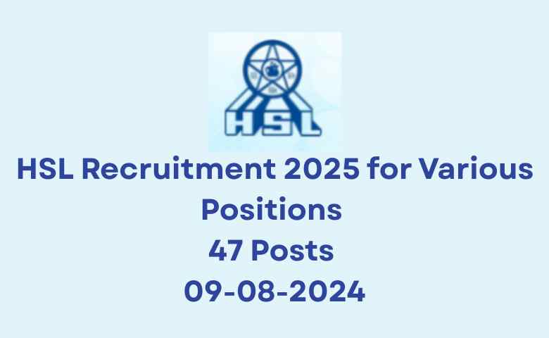 HSL Recruitment 2025