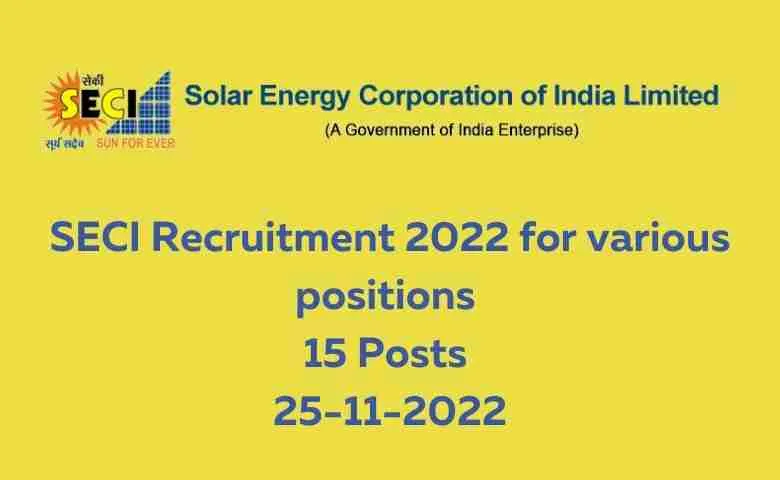 SECI Recruitment 2022