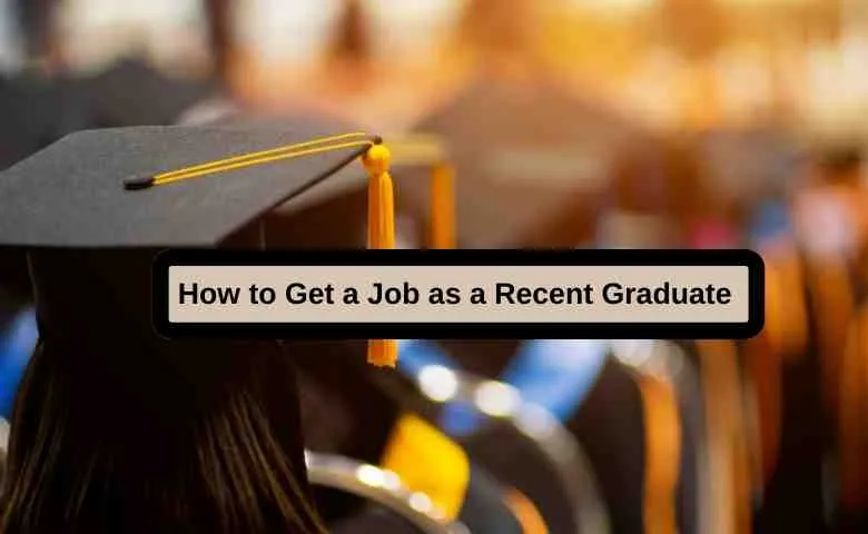 how to get a job after college with no experience