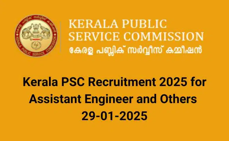 Kerala PSC Recruitment 2025 for Assistant Engineer and Others | 29 