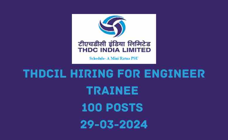THDCIL Hiring