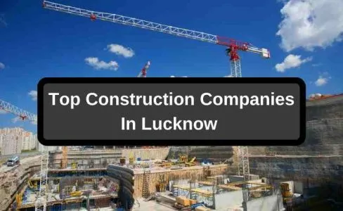 List of the construction companies in Lucknow