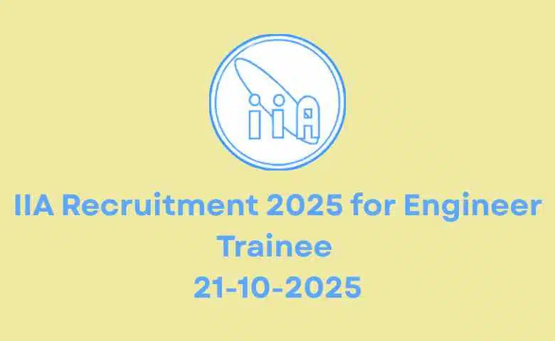 IIA Recruitment 2025