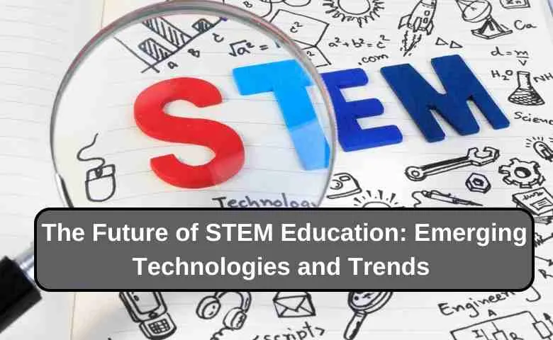 The Future of STEM Education