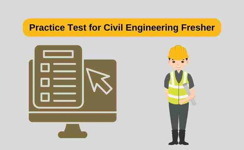 civil engineering fresher practice test