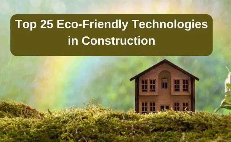 eco friendly construction technologies