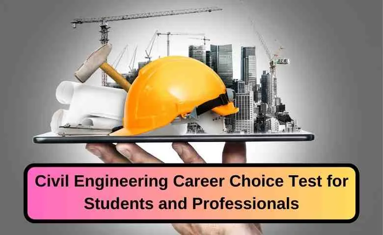 Civil engineering career aptitude test for students
