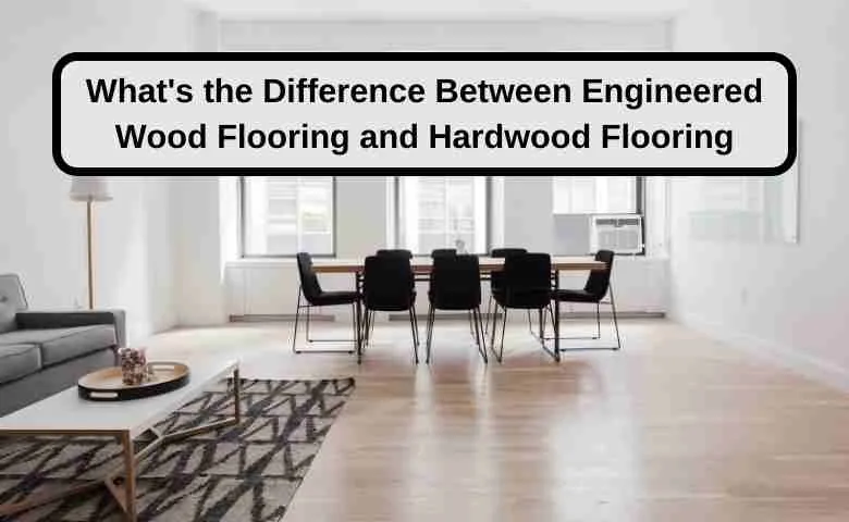 engineered wood flooring vs hardwood-flooring