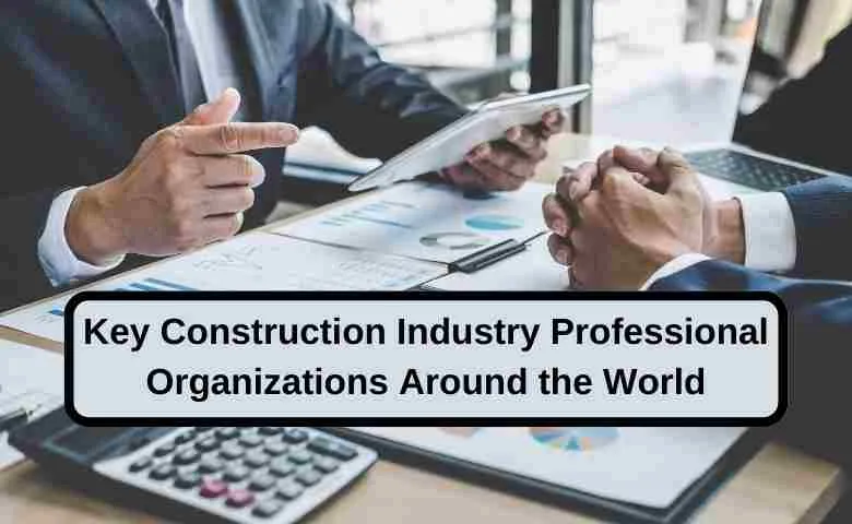 Global map highlighting key construction industry professional organizations