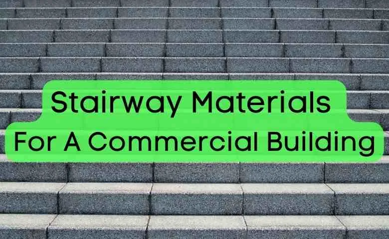 Stairway Materials