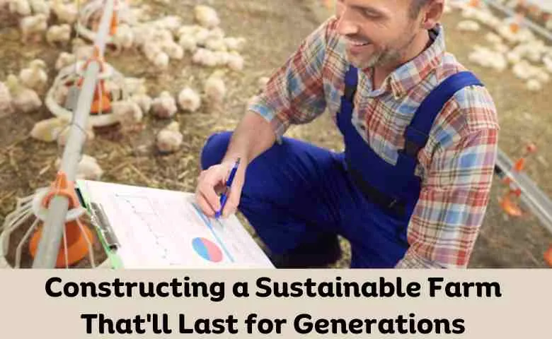 Constructing a Sustainable Farm