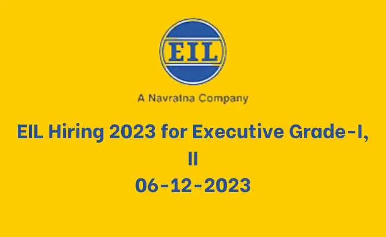 EIL Hiring 2023