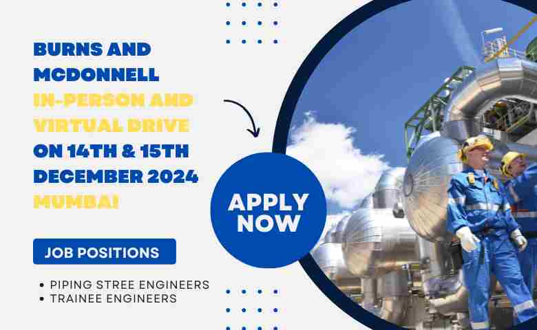 Burns and McDonnell hiring and walkin interview drive 2024