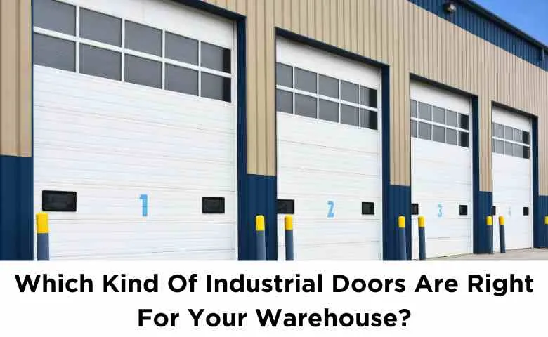 Industrial Doors For Your Warehouse