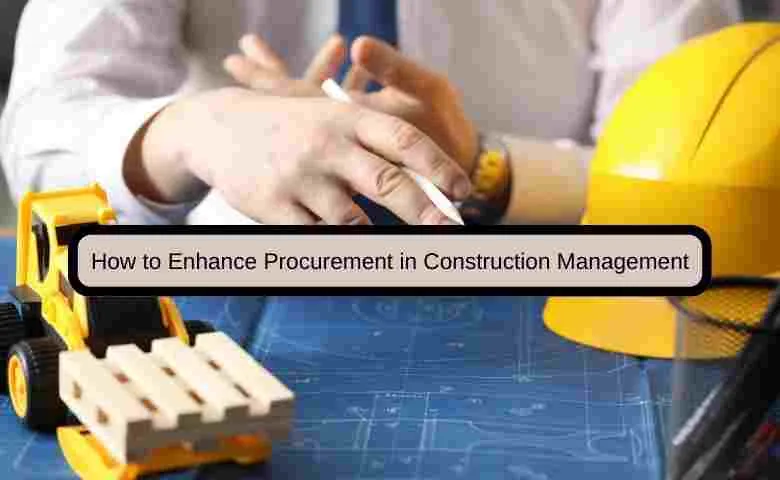 Construction manager overseeing procurement process