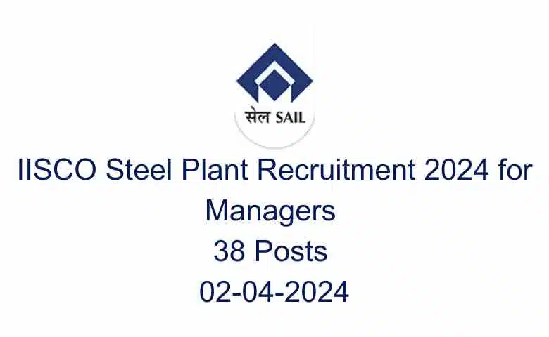 IISCO Steel Plant Recruitment