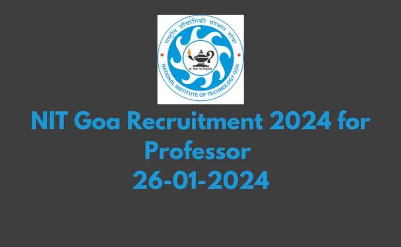 NIT Goa Recruitment