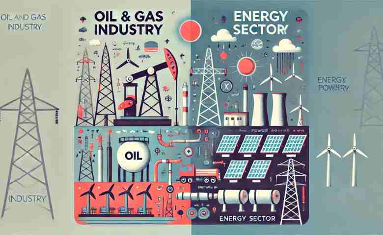 Key Differences Between Oil and Gas Industry and Energy Sector