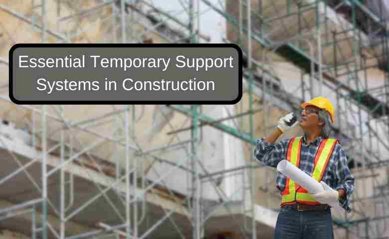 temporary support systems in construction