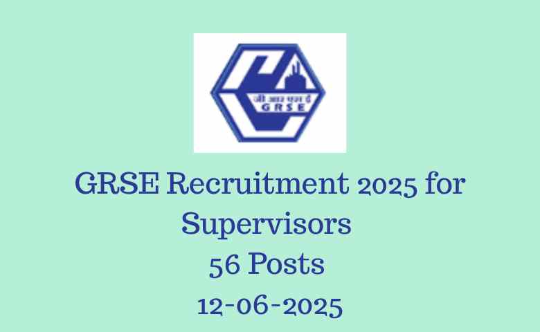 GRSE Recruitment 2025
