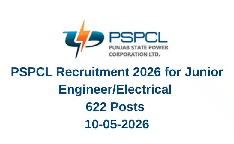 PSPCL Recruitment 2026 for Junior EngineerElectrical 622 Posts 10-05-2026