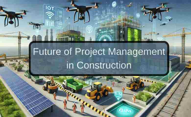 A futuristic construction site with advanced digital tools and sustainable elements, showcasing the future of project management in 2025.