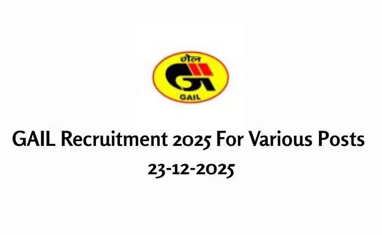 GAIL Recruitment 2025