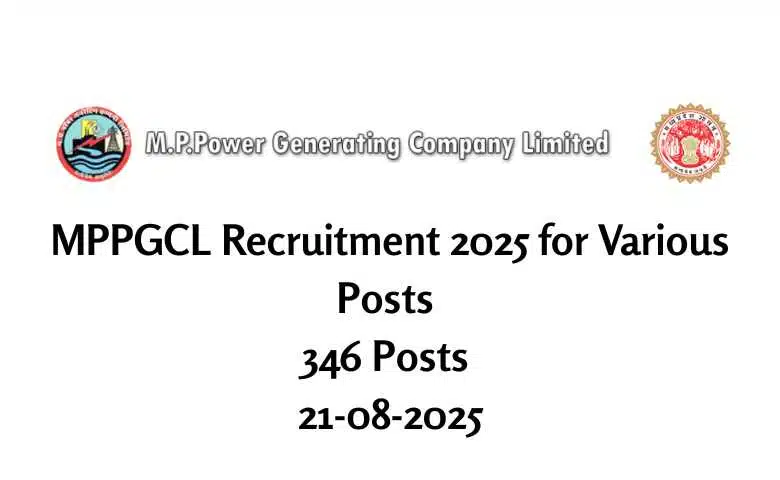 MPPGCL Recruitment 2025 for Various Posts 346 Posts 21-08-2025