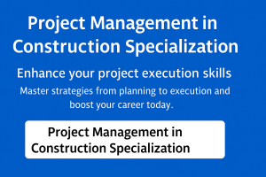 Online Course on Project Management in Construction Specialization