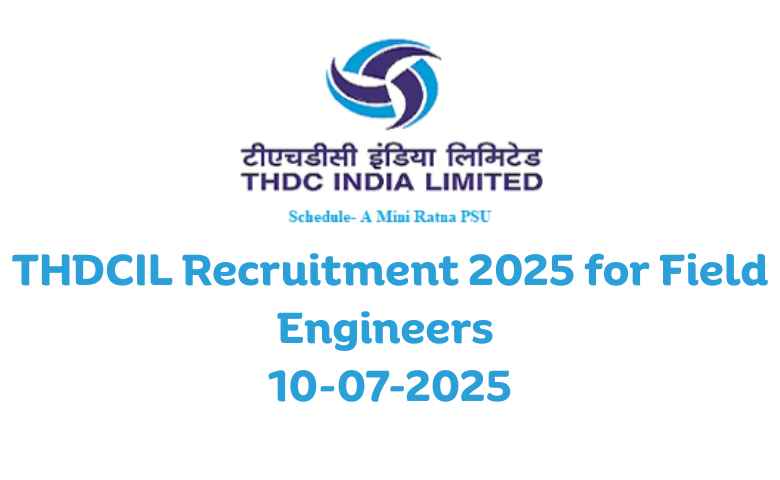 THDCIL Recruitment 2025