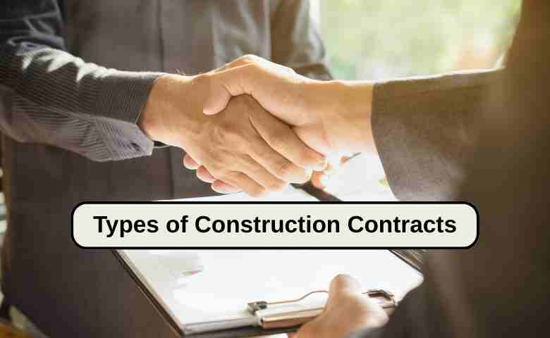 Types of Construction Contracts A Comprehensive Guide