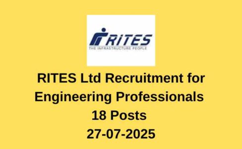 RITES Ltd Recruitment for Engineering Professionals 18 Posts 27-07-2025