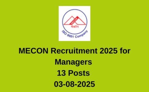 MECON Recruitment 2025 for Managers 13 Posts 03-08-2025 (1)