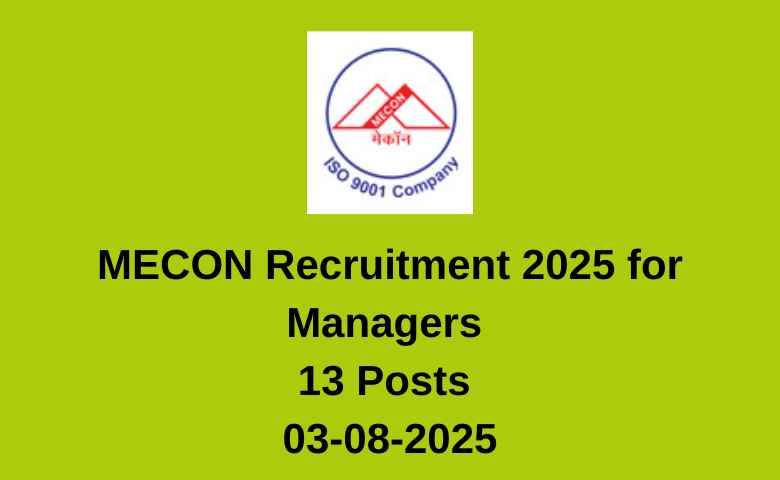 MECON Recruitment 2025 for Managers 13 Posts 03-08-2025 (1)