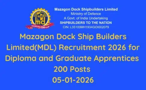 _Mazagon Dock Ship Builders Limited(MDL) Recruitment 2026 for Diploma and Graduate Apprentices 200 Posts 05-01-2026